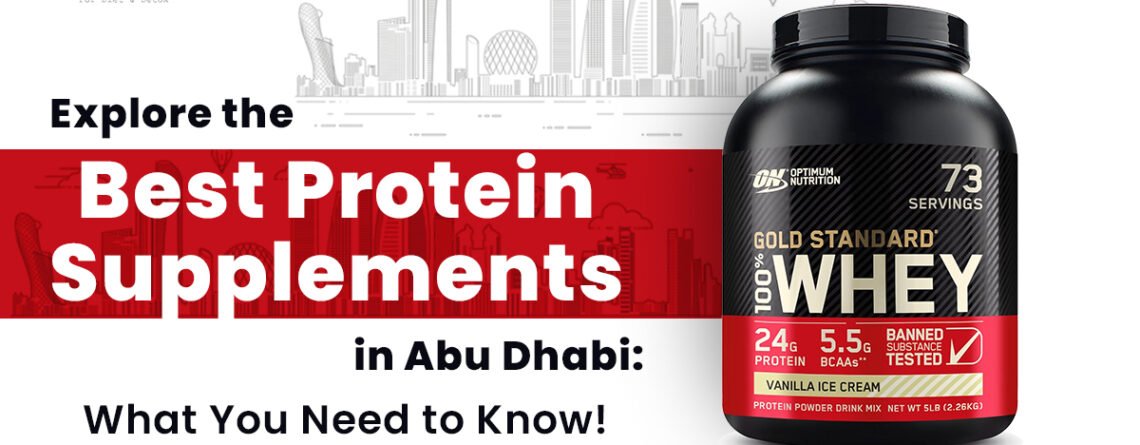 Protein Supplements in Abu Dhabi