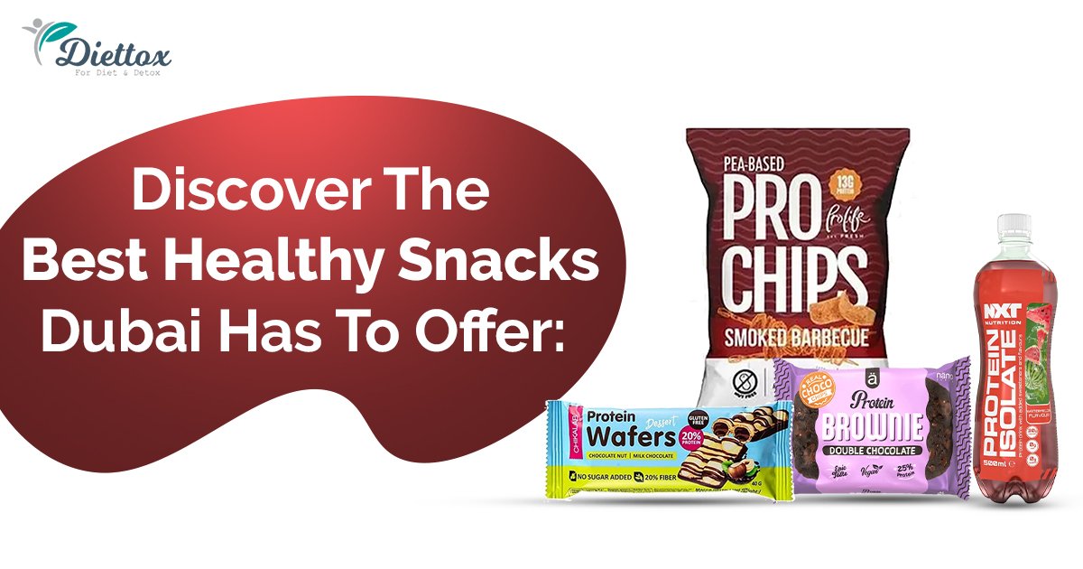 Healthy snacks in Dubai, Delicious snacks & treats, Healthy Snacks & Beverages UAE, Healthy snacks in Abu Dhabi